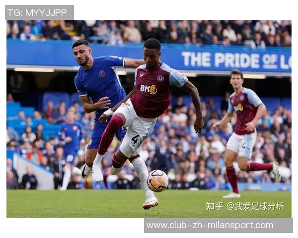 切尔西战胜对手积37分升至第四名维拉紧追榜首仅差4分依旧稳居第三